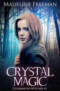 Cover of Madeline Freeman's Crystal Magic