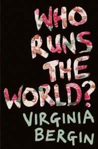 Cover of Vee Bergin's Who Runs the World?
