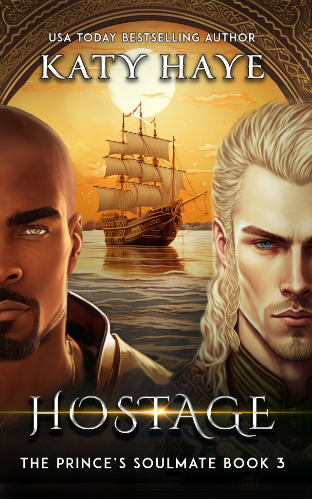 The cover of Katy Haye's Hostage, featuring headshots of Talal and Kit facing the reader with a Lindumian warship in the background.